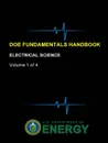 DOE Fundamentals Handbook - Electrical Science (Volume 1 of 4) - U.S. Department of Energy