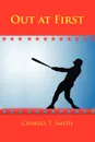 Out at First - Charles Smith
