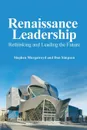 Renaissance Leadership - Stephen Murgatroyd, Don Simpson