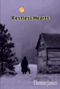 Restless Hearts - Thomas James