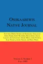 Oshkaabewis Native Journal (Vol. 2, No. 1) - Anton Treuer, Earl (Otchingwanigan) Nyholm, John Nichols