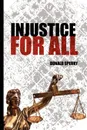 Injustice for All - Donald Sperry