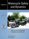 Motorcycle Safety and Dynamics. Vol 2 - B.W - James R. Davis