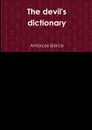 The devil.s dictionary - Ambrose Bierce