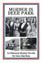 Murder In Deer Park - Gary Alan Ruse
