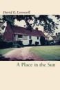 A Place in the Sun - David E. Lovewell