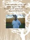 Torah Gematria of the Set-Apart Spirit. The Lost Teachings of Yahuwashe The Messiah Revealed - John Martin