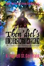 Then.diel.s DREAM. An Elven Grove Fantasy Adventure - K. Farrell St.Germain