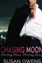 Chasing Moon - Susan Owens