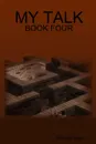 MY TALK - BOOK FOUR - Michelle Jean