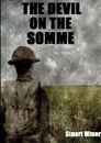 The Devil on the Somme - Stuart Minor