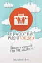 The Adoptive Parent Toolbox - Mike Berry, Kristin Berry