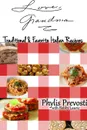 Love, Grandma - Traditional and Favorite Italian Recipes - Bobby Laurie, Phylis Prevosti