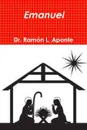 Emanuel - Dr Ramon L. Aponte