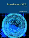 Introductory XUL - John Richardson