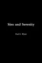 Sins and Serenity - Paul E. Wyatt