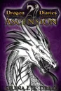 Dragon Diaries. Ascension - Selena Drake