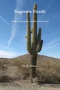 Saguaro Shade - G. R. Dixon