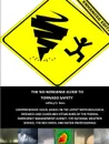 The No-Nonsense Guide To Tornado Safety (Enhanced Edition) - Jeffery Sims