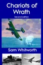 CHARIOTS OF WRATH - SAM WHITWORTH