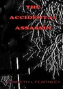 The Accidental Assassin - Kenneth L Fearnley