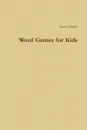 Word Games for Kids - Jason Zimba