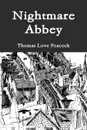 Nightmare Abbey - Thomas Love Peacock
