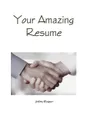 Your Amazing Resume - Jeffrey Kontur