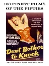 150 Finest Films of the Fifties - John Howard Reid