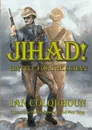 Jihad. Battle for The Sudan - Ian Colquhoun