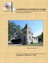 Naperville Woman.s Club Commemorative History, Second Edition - Naperville Woman's Club