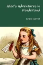 AliceOs Adventures in Wonderland - Lewis Carroll