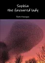 Sophia the favoured lady - Ruth Finnegan