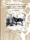 The Diaries of Sir Ernest Mason Satow, 1883-1888. A Diplomat In Siam, Japan, Britain and Elsewhere - Ian Ruxton (ed.)