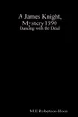 Dancing with the Dead, a James knight mystery - M.E Robertson-Hoon