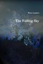 The Falling Sky - Rose Lannen