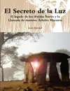 El Secreto de La Luz - Joan Barniol