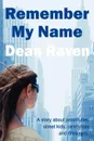 Remember My Name - Dean Raven