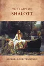 The Lady of Shalott - Alfred Lord Tennyson, Keith Seddon, Jocelyn Almond