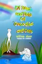 of Bees and Bats of Crocodiles and Cats - William Sloan