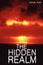 The Hidden Realm - Adrian Kyte