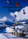 Juegos Cooperativos y DePorte - Eva Mara Portas Lemus