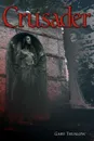 Crusader - Gary Truslow