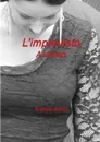 L.imprevisto - A ritroso - Andrea Aroldi