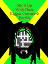 Stir It Up With These Reggae Crossword Puzzles - Aaron Joy