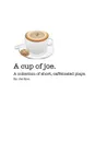 A Cup of Joe. - Joe Rino