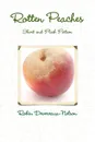 Rotten Peaches - Robin Devereaux-Nelson