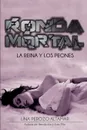 Ronda Mortal. La reina y los peones - Lina Perozo Altamar