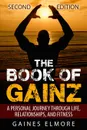 The Book of Gainz - Gaines Elmore