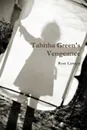 Tabitha Green.s Vengeance - Rose Lannen